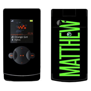   «Matthew»   Sony Ericsson W980