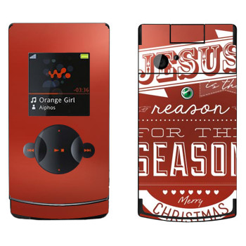   «Jesus is the reason for the season»   Sony Ericsson W980