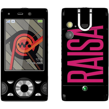   «Raisa»   Sony Ericsson W995