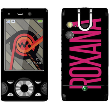   «Roxana»   Sony Ericsson W995