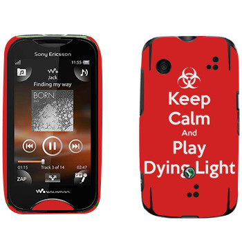   «Keep calm and Play Dying Light»   Sony Ericsson WT13i Mix Walkman