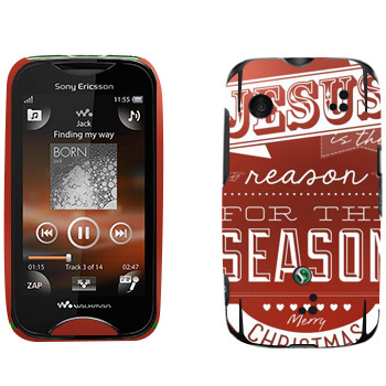   «Jesus is the reason for the season»   Sony Ericsson WT13i Mix Walkman