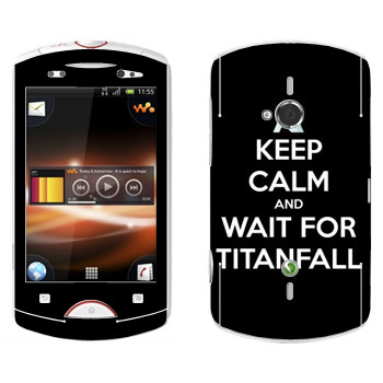   «Keep Calm and Wait For Titanfall»   Sony Ericsson WT19i Live With Walkman