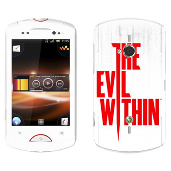   «The Evil Within - »   Sony Ericsson WT19i Live With Walkman
