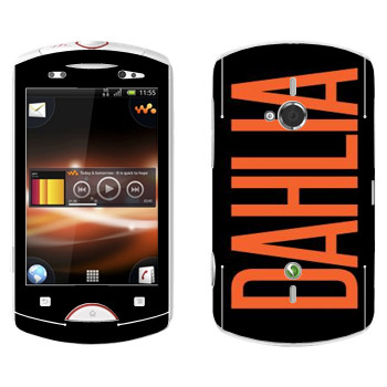   «Dahlia»   Sony Ericsson WT19i Live With Walkman
