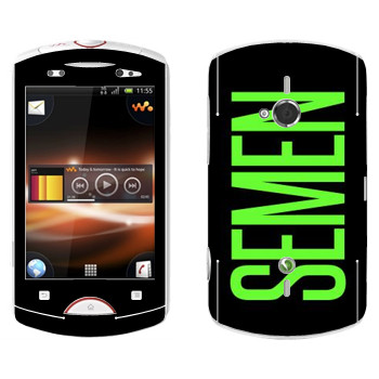  «Semen»   Sony Ericsson WT19i Live With Walkman