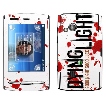   «Dying Light  - »   Sony Ericsson X10 Xperia Mini Pro