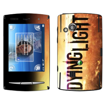   «Dying Light »   Sony Ericsson X10 Xperia Mini Pro