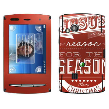   «Jesus is the reason for the season»   Sony Ericsson X10 Xperia Mini Pro