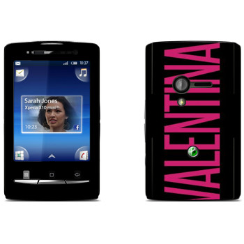   «Valentina»   Sony Ericsson X10 Xperia Mini