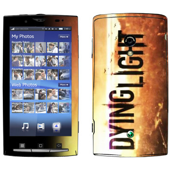   «Dying Light »   Sony Ericsson X10 Xperia
