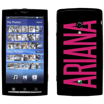   «Ariana»   Sony Ericsson X10 Xperia