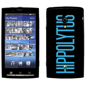   «Hippolytus»   Sony Ericsson X10 Xperia