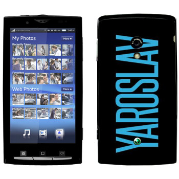   «Yaroslav»   Sony Ericsson X10 Xperia