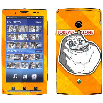   «Forever alone»   Sony Ericsson X10 Xperia