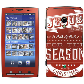   «Jesus is the reason for the season»   Sony Ericsson X10 Xperia