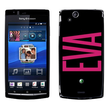   «Eva»   Sony Ericsson X12 Xperia Arc (Anzu)
