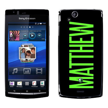   «Matthew»   Sony Ericsson X12 Xperia Arc (Anzu)