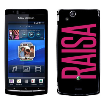   «Raisa»   Sony Ericsson X12 Xperia Arc (Anzu)