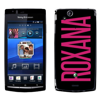   «Roxana»   Sony Ericsson X12 Xperia Arc (Anzu)