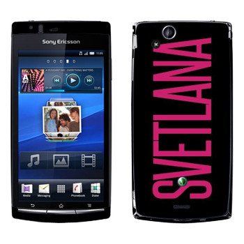   «Svetlana»   Sony Ericsson X12 Xperia Arc (Anzu)
