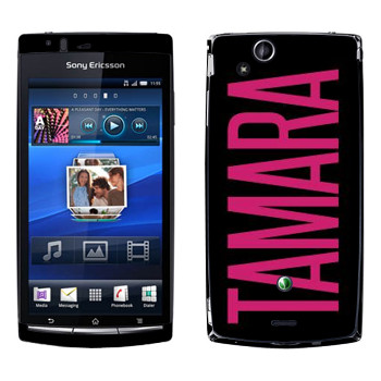   «Tamara»   Sony Ericsson X12 Xperia Arc (Anzu)