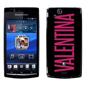   «Valentina»   Sony Ericsson X12 Xperia Arc (Anzu)