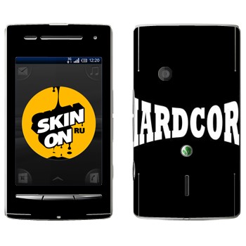   «Hardcore»   Sony Ericsson X8 Xperia