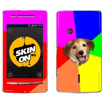   «Advice Dog»   Sony Ericsson X8 Xperia
