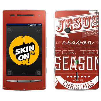   «Jesus is the reason for the season»   Sony Ericsson X8 Xperia