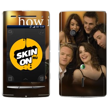   « How I Met Your Mother»   Sony Ericsson X8 Xperia