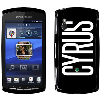   «Cyrus»   Sony Ericsson Xperia Play