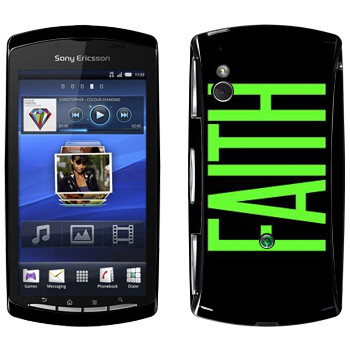   «Faith»   Sony Ericsson Xperia Play