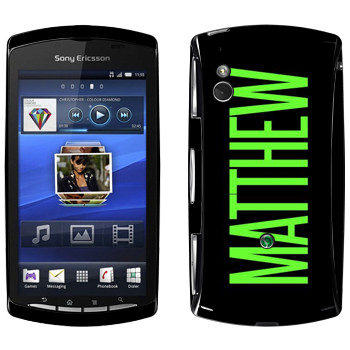   «Matthew»   Sony Ericsson Xperia Play