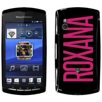   «Roxana»   Sony Ericsson Xperia Play