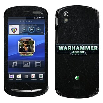   «Warhammer 40000»   Sony Ericsson Xperia Pro