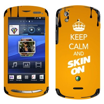  «Keep calm and Skinon»   Sony Ericsson Xperia Pro