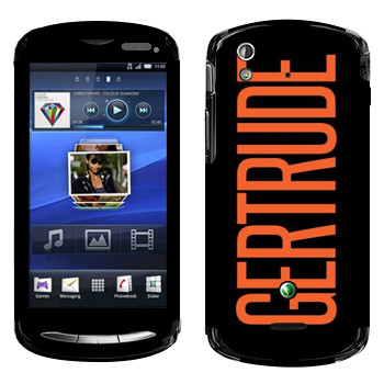   «Gertrude»   Sony Ericsson Xperia Pro