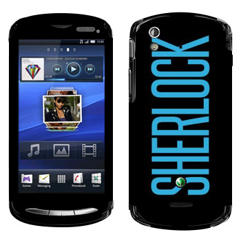   «Sherlock»   Sony Ericsson Xperia Pro