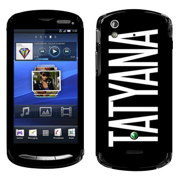   «Tatyana»   Sony Ericsson Xperia Pro