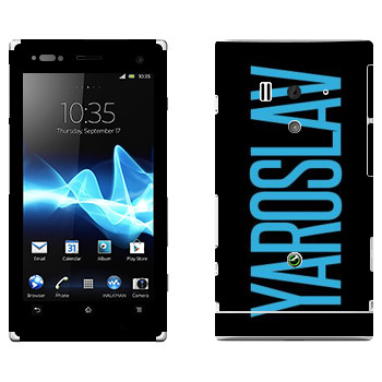   «Yaroslav»   Sony Xperia Acro S