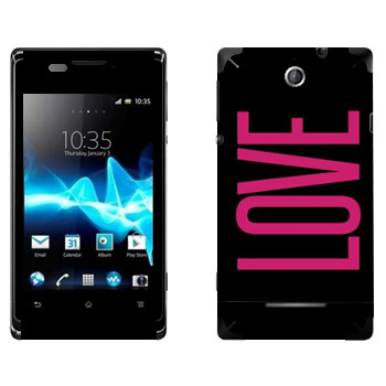   «Love»   Sony Xperia E/Xperia E Dual
