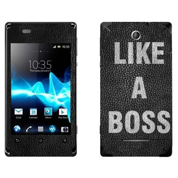   « Like A Boss»   Sony Xperia E/Xperia E Dual