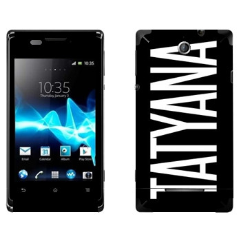   «Tatyana»   Sony Xperia E/Xperia E Dual