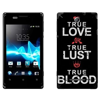   «True Love - True Lust - True Blood»   Sony Xperia E/Xperia E Dual