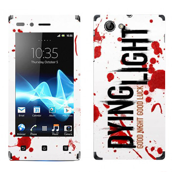   «Dying Light  - »   Sony Xperia J