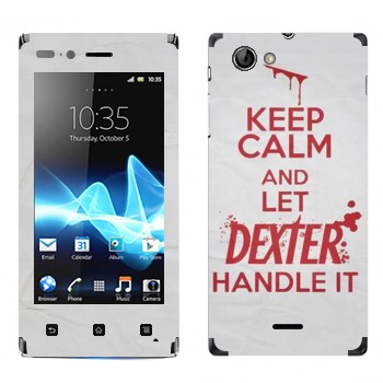   «Keep Calm and let Dexter handle it»   Sony Xperia J