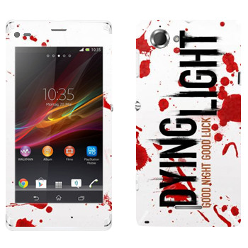   «Dying Light  - »   Sony Xperia L