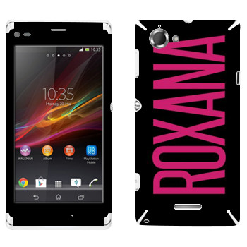   «Roxana»   Sony Xperia L
