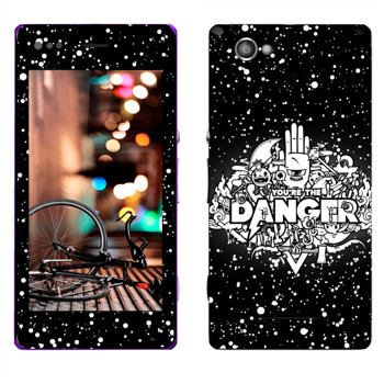   « You are the Danger»   Sony Xperia M